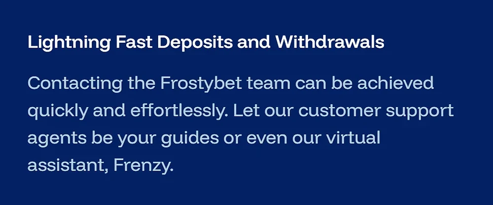 Fast Deposits and Withdrawals